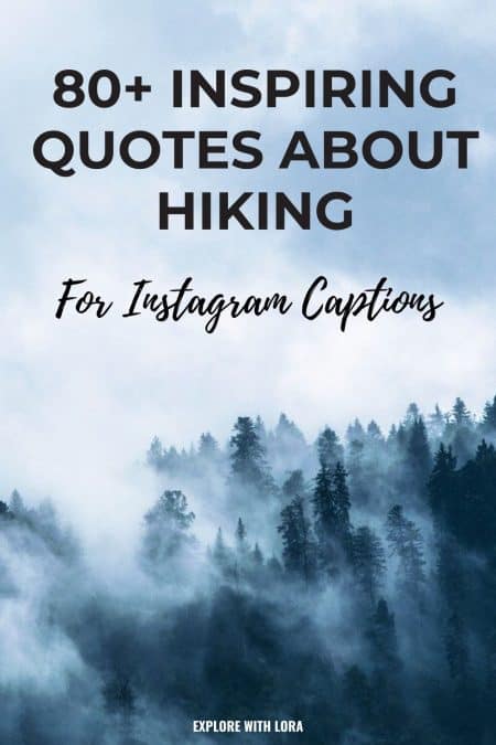101 Quotes About Hiking and Adventure – Explore With Lora