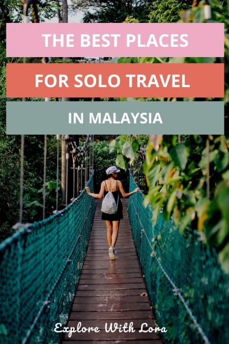 solo travel tour malaysia