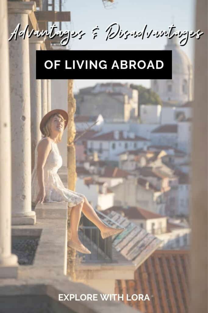 advantages and disadvantages of living abroad